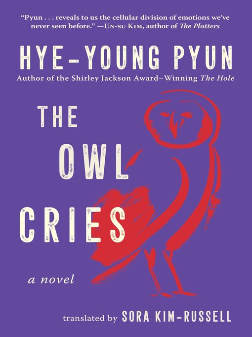 Title details for The Owl Cries by Hye-young Pyun - Available